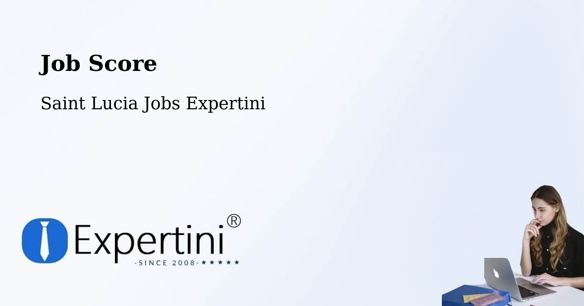 Job Score & Job Description Score Tool – Chalon - Saint Lucia Jobs Expertini
